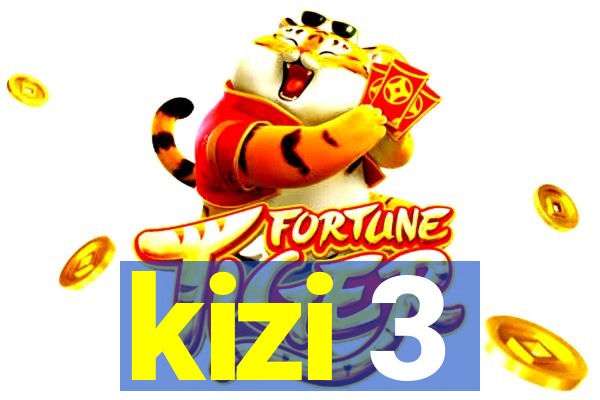 kizi 3